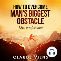 How To Overcome Man's Biggest Obstacle