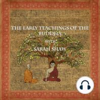 The Early Teachings of the Buddha with Sarah Shaw