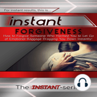 Instant Forgiveness