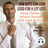 How Guys Can Look Good For Lots Less