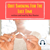 Quit Smoking For the Last Time