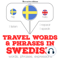 Travel words and phrases in Swedish