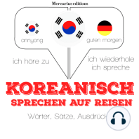 Koreanisch sprechen auf Reisen