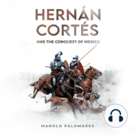 Hernan Cortes and the Conquest of Mexico