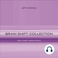 Brain Shift Collection - den Geist beruhigen