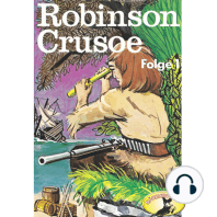 Robinson Crusoe - Daniel Defoe, Folge 1
