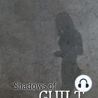 Shadows of Guilt