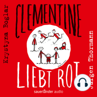 Clementine liebt Rot (Ungekürzte Lesung mit Musik)