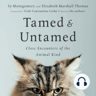Tamed and Untamed: Close Encounters of the Animal Kind