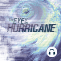 The Eye of the Hurricane