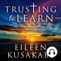 Trusting to Learn Through an Unwanted Answer to Prayer
