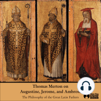 Thomas Merton on Augustine, Jerome, and Ambrose