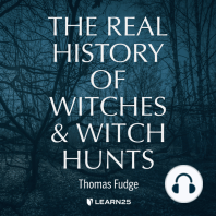 The Real History of Witches and Witch Hunts, The