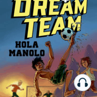 Dreamteam 3 - Hola Manolo