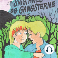 Snig, Hvæs og gangsterne