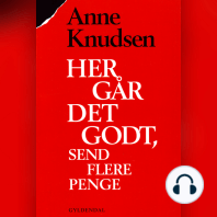 Her går det godt, send flere penge