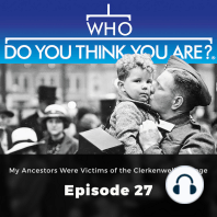 Who Do You Think You Are? My Ancestors Were Victims of the Clerkenwell Outrage