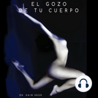 El gozo de tu cuerpo