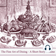 The Art Of Fine Dining - A Short Story Volume