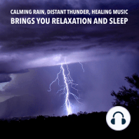 Calming Rain, Distant Thunder, Healing Music