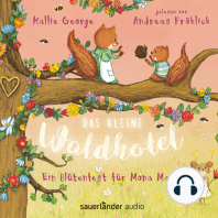 Das kleine Waldhotel - Ein Blütenfest für Mona Maus (Ungekürzte Lesung)