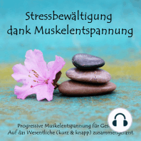 Stressbewältigung dank Muskelentspannung