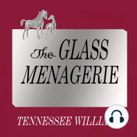 The Glass Menagerie