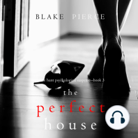 Perfect House, The (A Jessie Hunt Psychological Suspense Thriller—Book Three)