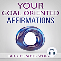 Your Goal Oriented Affirmations