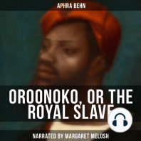Oroonoko, or The Royal Slave