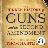 The Hidden History of Guns and the Second Amendment