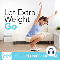 Let Extra Weight Go!