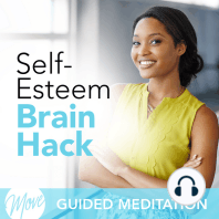 Self Esteem Brain Hack