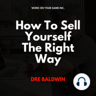 How To Sell Yourself The Right Way