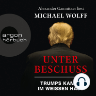 Unter Beschuss - Trumps Kampf im Weißen Haus (Ungekürzte Lesung)