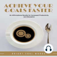 Achieve Your Goals Faster