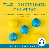 The Disciplined Creative