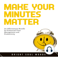 Make Your Minutes Matter