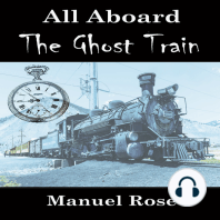 All Aboard The Ghost Train