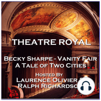 Theatre Royal - Becky Sharpe - Vanity Fair & The Overcoat