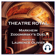 Theatre Royal - Markheim & Zodomirsky's Duel