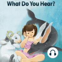 What Do You Hear?