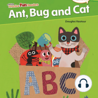 Ant, Bug and Cat