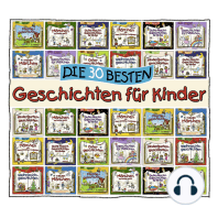 Die 30 besten Geschichten für Kinder