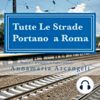 Tutte le strade portano a Roma