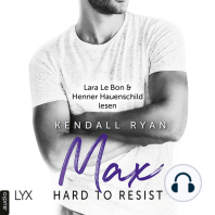 Hard to Resist - Max (Ungekürzt)