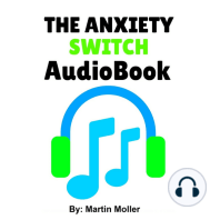 The Anxiety Switch
