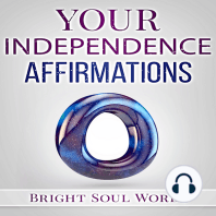 Your Independence Affirmations