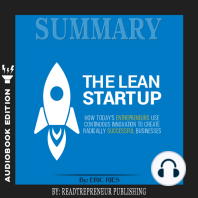 Summary of The Lean Startup: How Today's Entrepreneurs Use Continuous Innovation to Create Radically Successful Businesses by Eric Ries