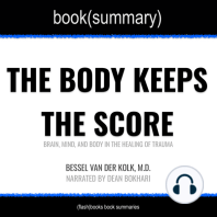 The Body Keeps the Score by Bessel Van der Kolk, M.D. - Book Summary